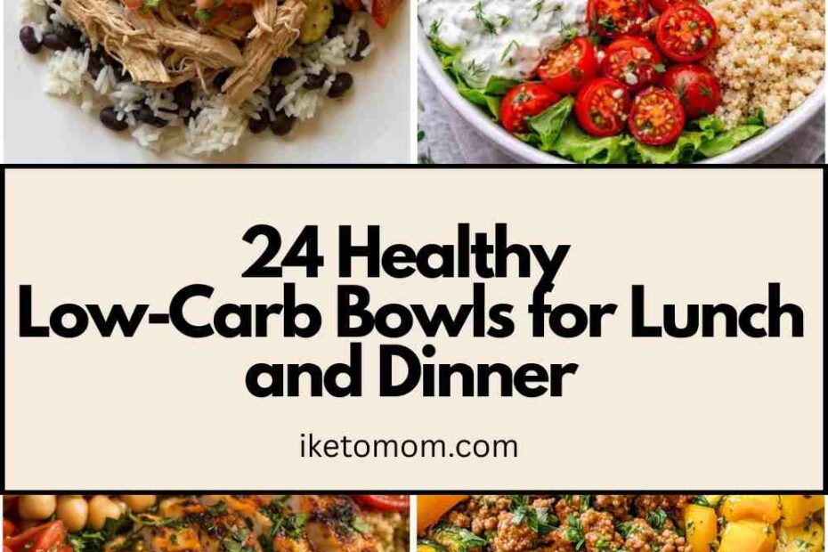 Low-Carb Bowls for Lunch and Dinner