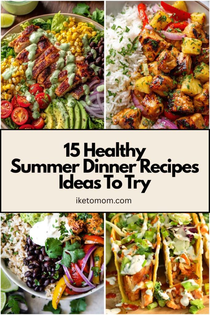  Summer Dinner Recipes Ideas To Try