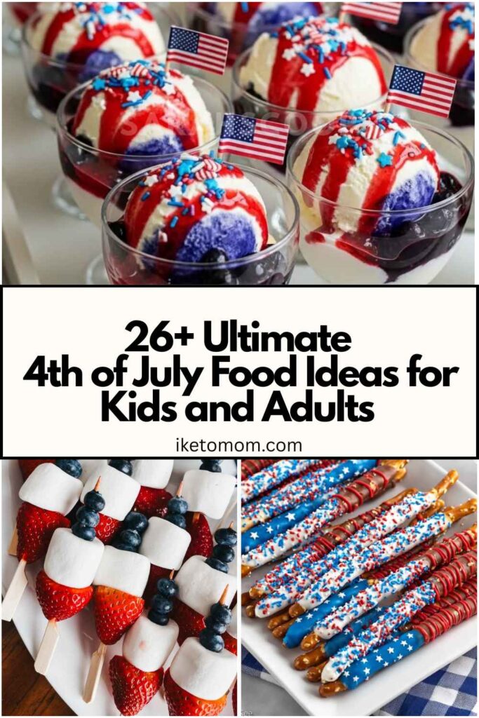 4th of July Food Ideas for Kids and Adults