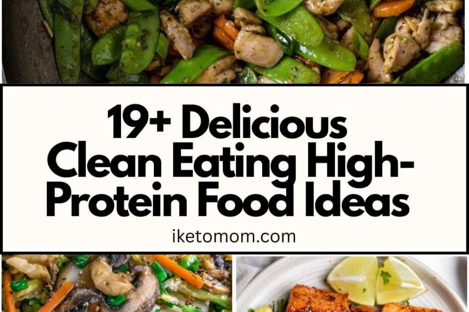 Clean Eating High-Protein Food Ideas
