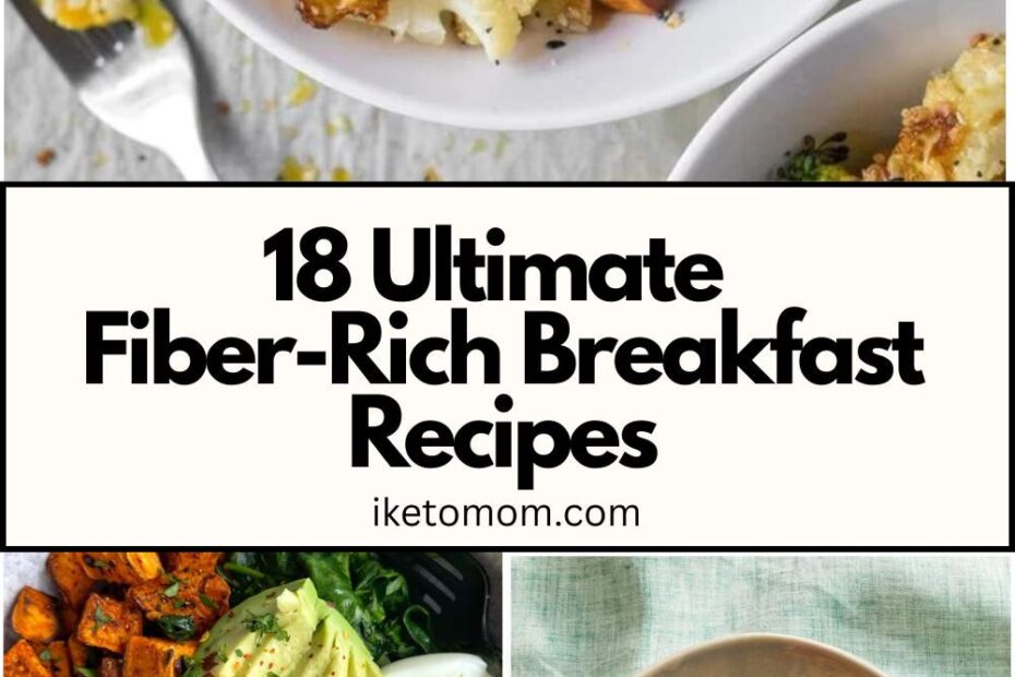 Fiber-Rich Breakfast Recipes