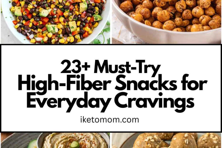 High-Fiber Snacks for Everyday Cravings