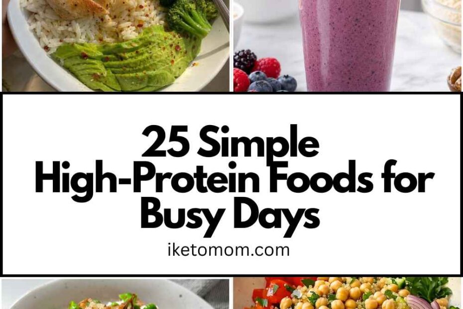 High-Protein Foods for Busy Days