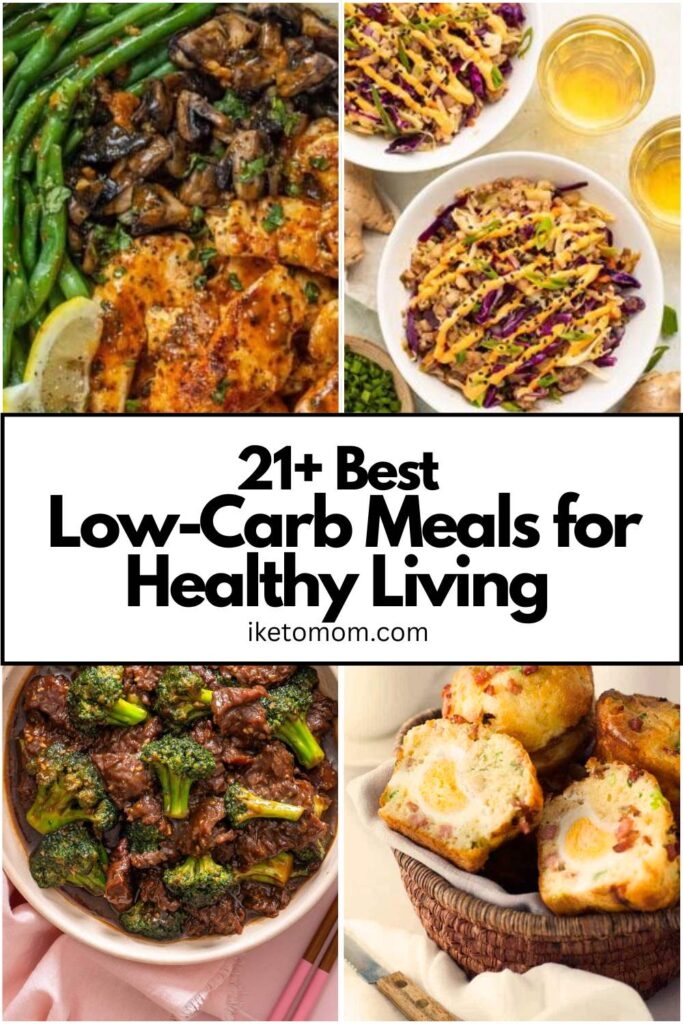Low-Carb Meals for Healthy Living
