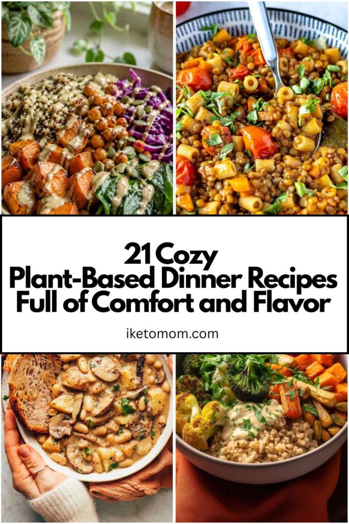 Plant-Based Dinner Recipes Full of Comfort and Flavor