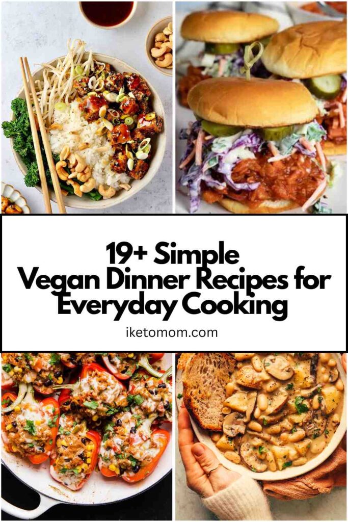 Vegan Dinner Recipes for Everyday Cooking
