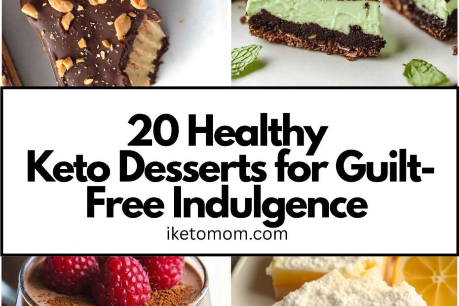 Keto Desserts for Guilt-Free Indulgence